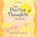 2016 Calendar: Think Positive Thoughts Every Day - Blue Mountain Arts